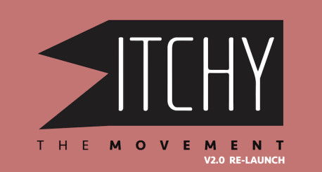 ITCHY V2.0 NEW site coming soon!